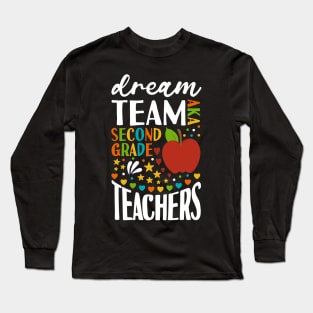 Dream Team AKA Second Grade Back to School Long Sleeve T-Shirt